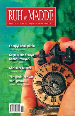 Ruh ve Madde Dergisi Haziran 2014 Yıl:55 Sayı:653