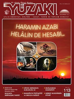 Yüzakı Aylık Edebiyat, Kültür, Sanat, Tarih ve Toplum Dergisi / Sayı:113 Temmuz 2014
