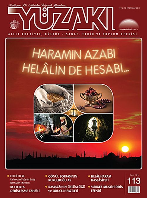 Yüzakı Aylık Edebiyat, Kültür, Sanat, Tarih ve Toplum Dergisi / Sayı:113 Temmuz 2014