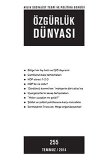 Özgürlük Dünyası / Aylık Sosyalist Teori ve Politika Dergisi / Haziran 2014 Sayı:255
