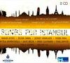 Songs for Istanbul (2 Cd)