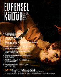 Evrensel Kültür / Aylık Kültür, Sanat, Edebiyat Dergisi Ağustos 2014 Sayı:272