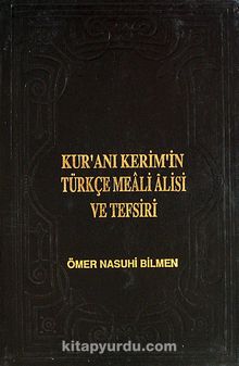 Kur'an-ı Kerim'in Türkçe Meali Alisi Ve Tefsiri (8 Cilt Lüx 2. hamur) (Ömer Nasuhi Bilmen)