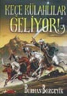 Keçe Külahlılar Geliyor