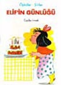 Elif'in Günlüğü Öyküler-Şiirler