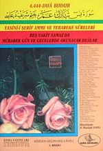Yasin-i Şerif Amme ve Tebareke Süreleri & Beş Vakit Namaz'da Mübarek Gün ve Gecelerde Okunacak Dualar (Orta Boy) (kod:003)