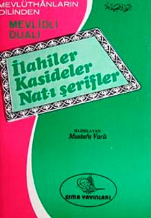 İlahiler Kasideler Nat'ı Şerifler Mevlitli, Dualı