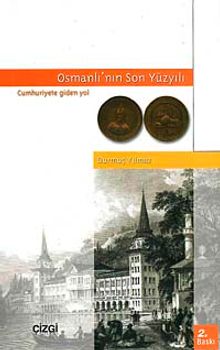 Osmanlı'nın Son Yüzyılı