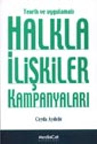 Teorik ve Uygulamalı Halkla İlişkiler Kampanyaları