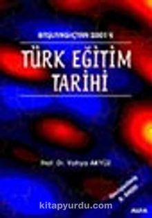 Türk Eğitim Tarihi Başlangıçtan 2001'e