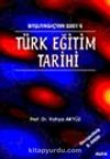 Türk Eğitim Tarihi Başlangıçtan 2001'e