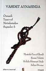 Vahdet Aynasında / Osmanlı Tasavvuf Metinlerinden Seçmeler 1