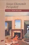 Sosyo-Ekonomik Perspektif