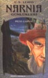Narnia Günlükleri 4 / Prens Caspian