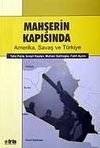 Mahşerin Kapısında Amerika, Savaş ve T&uuml;rkiye