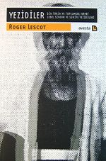 Yezidiler (Din Tarih ve Toplumsal Hayat Cebel Sincar ve Suriye Yezidileri)