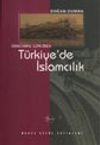 Demokrasi S&uuml;recinde T&uuml;rkiye'de İslamcılık