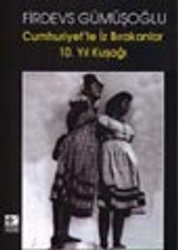Cumhuriyet'te İz Bırakanlar 10.Yıl Kuşağı