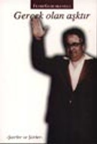 Gerçek Olan Aşktır