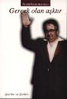 Gerçek Olan Aşktır