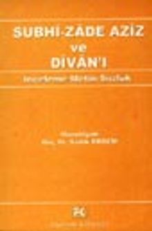 Subhi-Zade Aziz ve Divan'ı