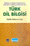 Edebiyat ve Eğitim Fak&uuml;ltelerinin T&uuml;rk Dili ve Edebiyatı B&ouml;l&uuml;mleri İ&ccedil;in T&uuml;rk Dil Bilgisi