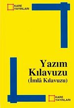 Yazım Kılavuzu (İmla Kılavuzu)