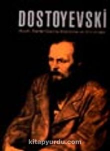 Dostoyevski Hayatı, Eserleri Üzerine Makaleler ve Aforizmalar