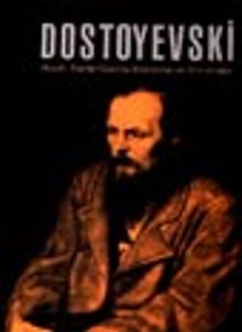 Dostoyevski Hayatı, Eserleri Üzerine Makaleler ve Aforizmalar