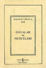 Hasan Ali Yücel'in Açtığı Davalar ve Neticeleri