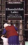 Elhamd&uuml;lillah Laikiz Cinsiyet, İslam ve T&uuml;rk Cumhuriyet&ccedil;iliği