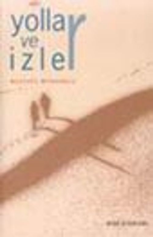Yollar ve İzler