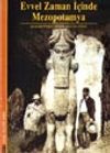 Evvel Zaman İ&ccedil;inde Mezopotamya