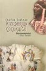 Kızılderili'nin Çocukluğu
