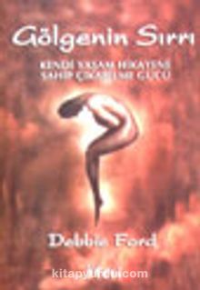 Gölgenin Sırrı - Debbie Ford