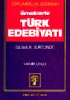 Toplumsallık A&ccedil;ısından &Ouml;rneklerle T&uuml;rk Edebiyatı İslamlık S&uuml;recinde