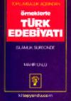 Toplumsallık Açısından Örneklerle Türk Edebiyatı İslamlık Sürecinde