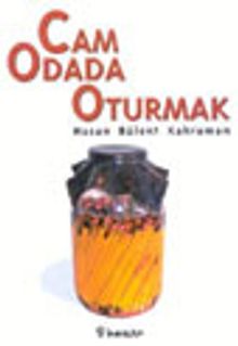 Cam Odada Oturmak