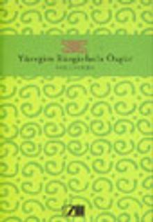 Yüreğim Rüzgarlarla Özgür