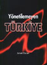 Yönetilemeyen Türkiye