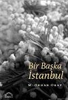 Bir Başka İstanbul