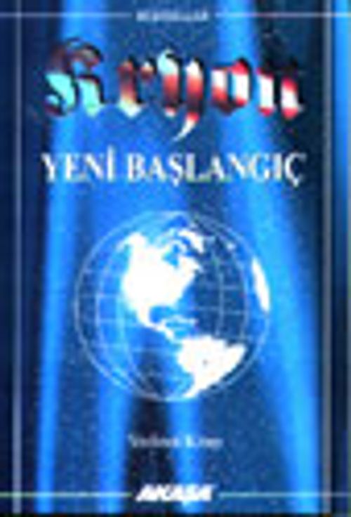 Kryon Yeni Başlangıç / 7.Kitap