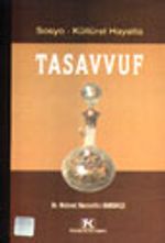 Sosyo - Kültürel Hayatta Tasavvuf
