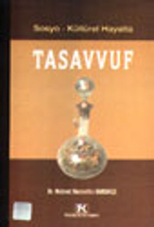 Sosyo - Kültürel Hayatta Tasavvuf