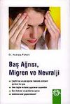Baş Ağrısı Migren ve Nevralji