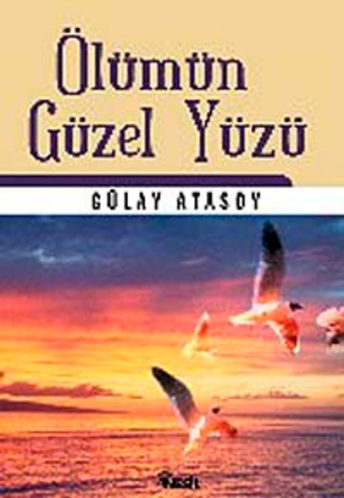 Ölümün Güzel Yüzü
