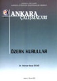 Ankara Çalışmaları 13 / Özerk Kurullar