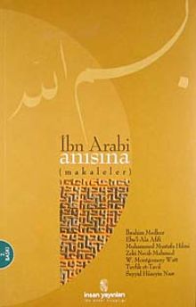 İbn Arabi Anısına (Makaleler)