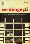 Serdenge&ccedil;ti / Toros Y&uuml;zl&uuml; Adam
