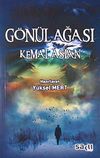 G&ouml;n&uuml;l Ağası Kemal Aslan